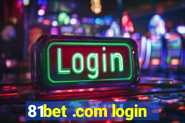 81bet .com login